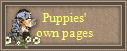Puppies'
own pages